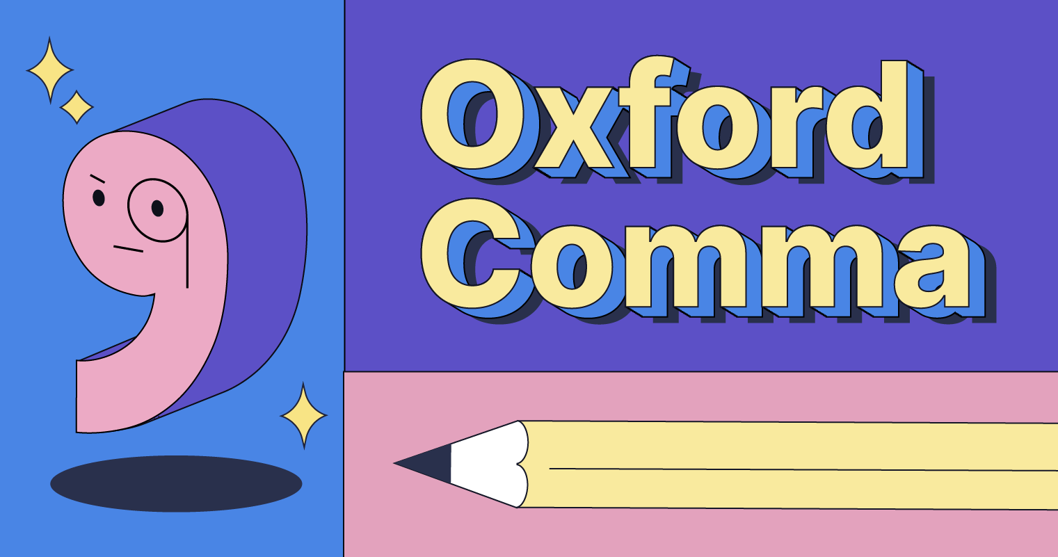 What Is the Oxford Comma (or Serial Comma)?