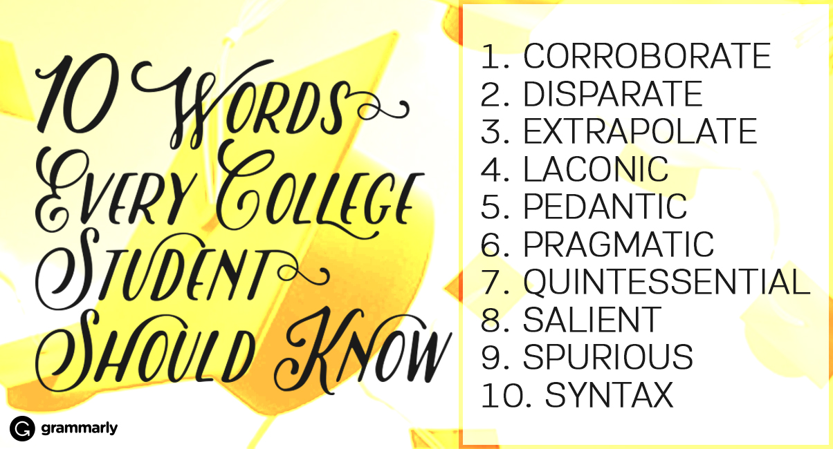 10 Words Every College Student Should Know | Grammarly Blog