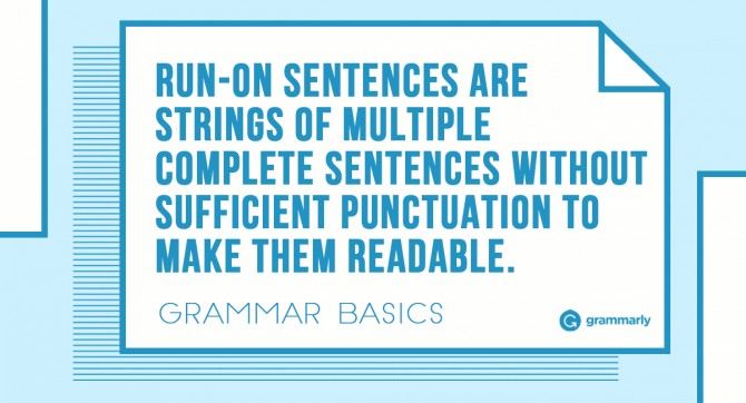 What Is a Run-on Sentence? Definition and Examples | Grammarly