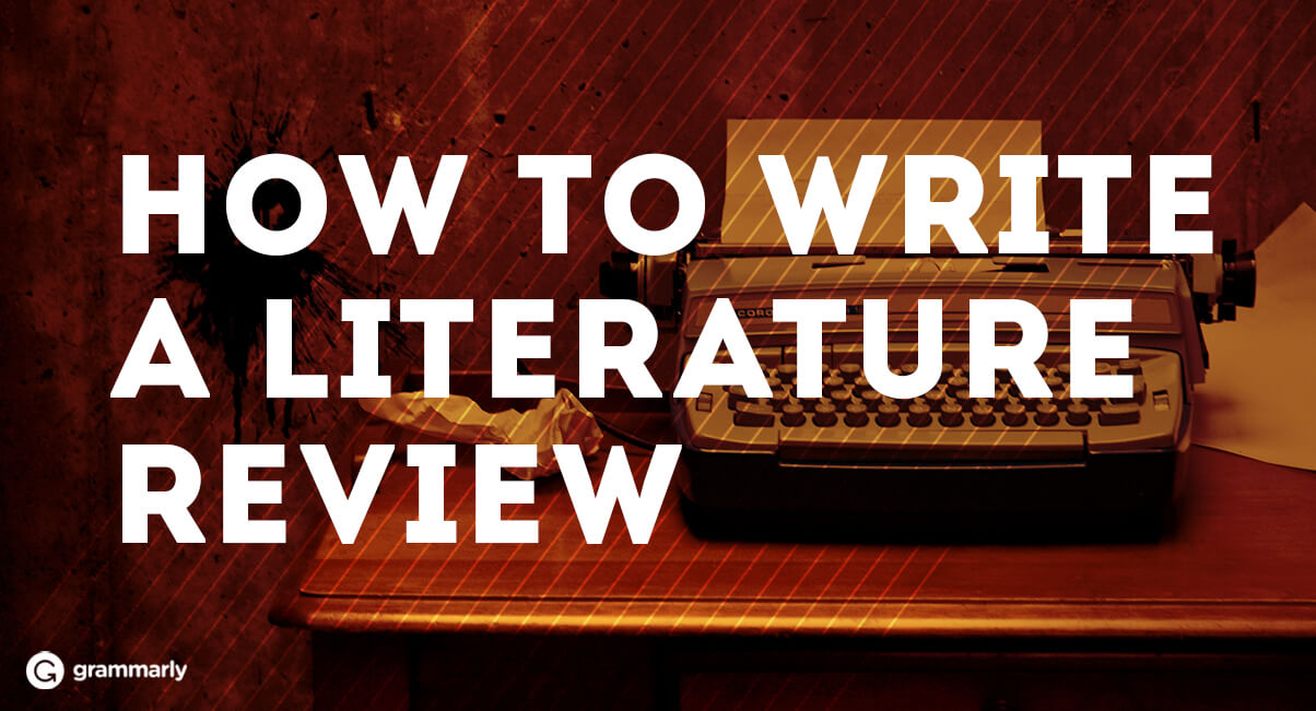 How do i write my literature review