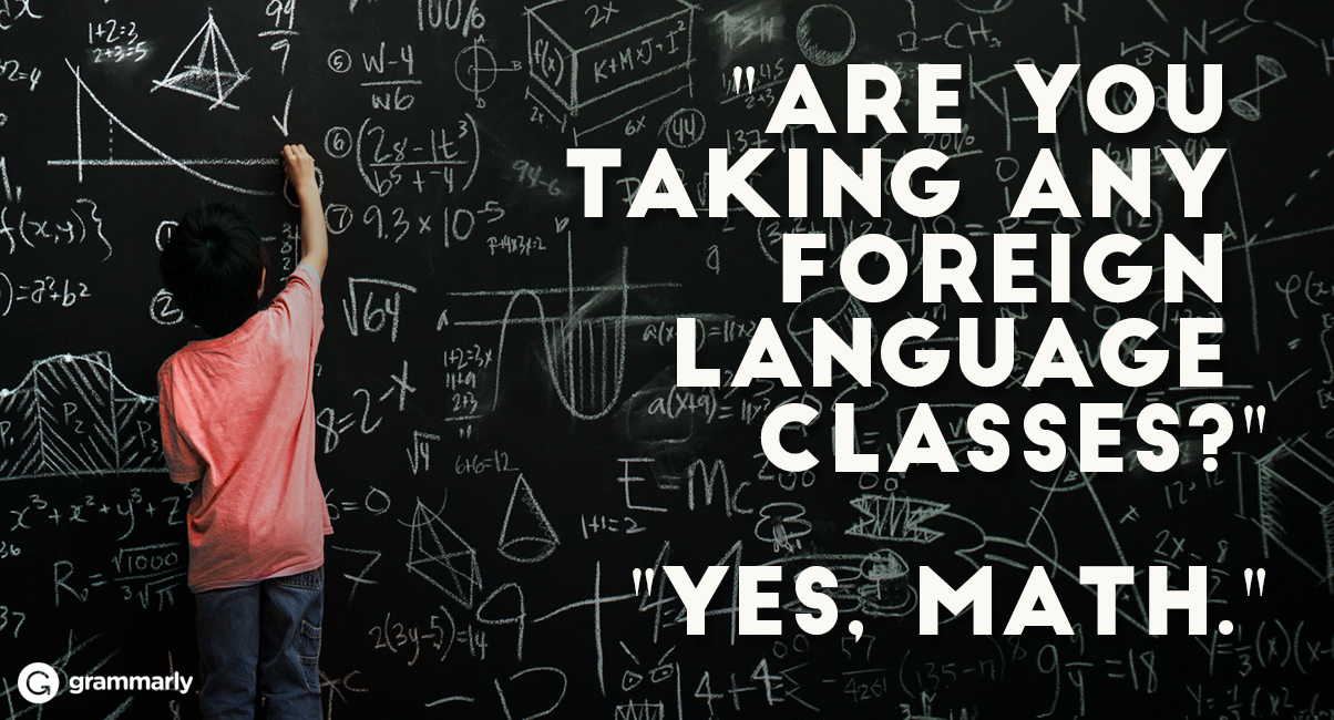 Why Being Good at Language Arts Means That You Can Do Math | Grammarly Blog