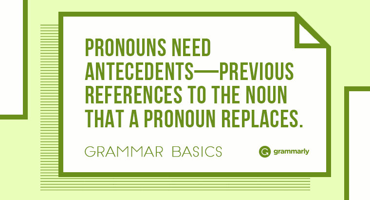 Grammar Basics: What Is Pronoun-Antecedent Agreement image