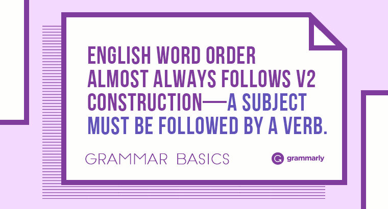 grammar-basics-what-is-the-correct-word-order-in-english-grammarly-blog