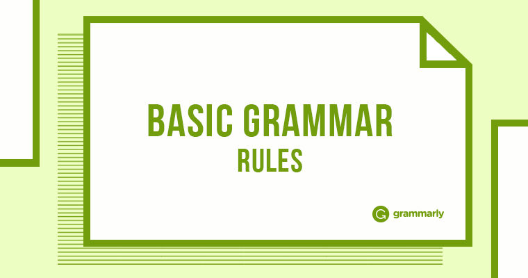 24 of the Most Basic Grammar Rules