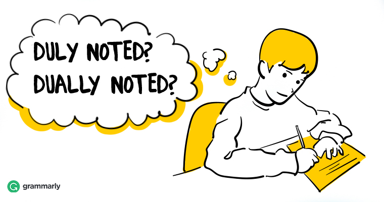 What Does Duly Noted Mean Grammarly Blog