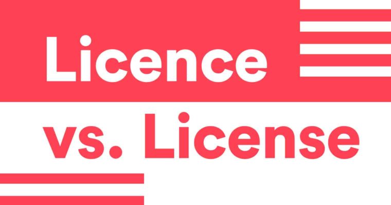 Licence vs. License