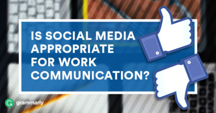 Is Social Media Appropriate for Work Communication?