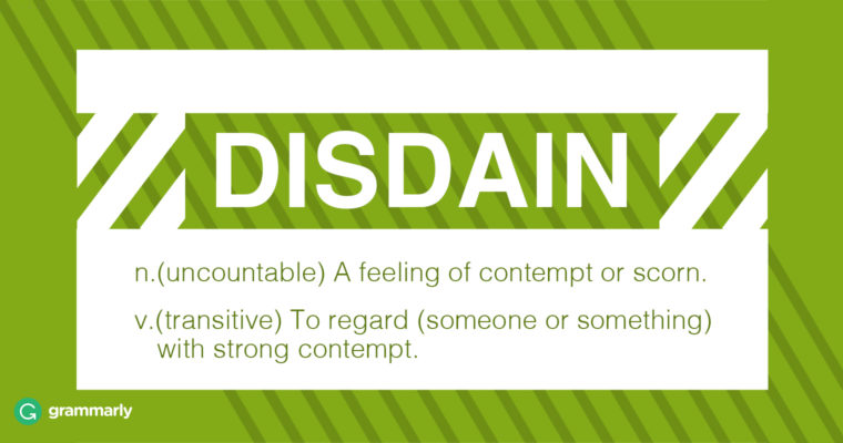 disdain-meaning-grammarly-blog