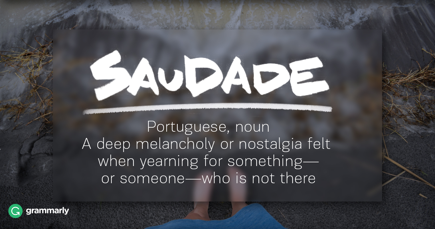 The meaning of Saudade the most Portuguese word