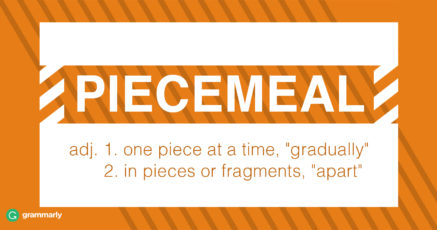 Piecemeal Meaning and Usage