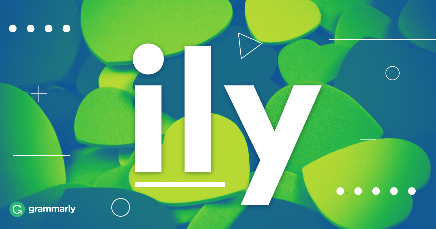 What Does Ily Mean? | Grammarly