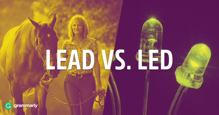 Led Or Lead The Past Tense Of Lead Grammarly