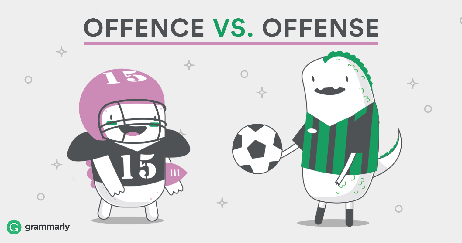 Offence vs. Offense—What Is the Difference?