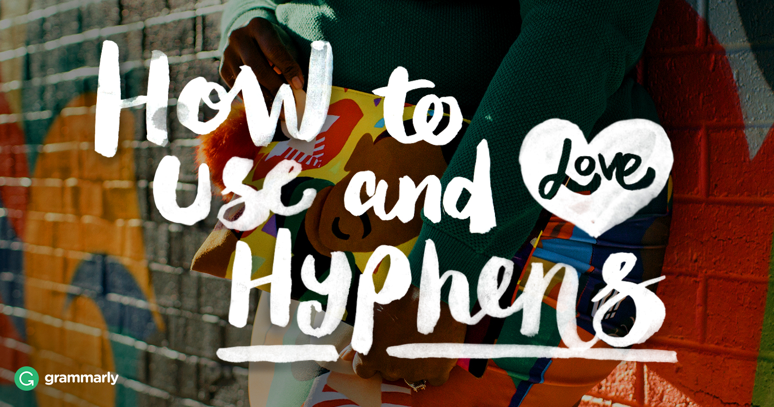 Hyphen Usage—Rules and Examples | Grammarly