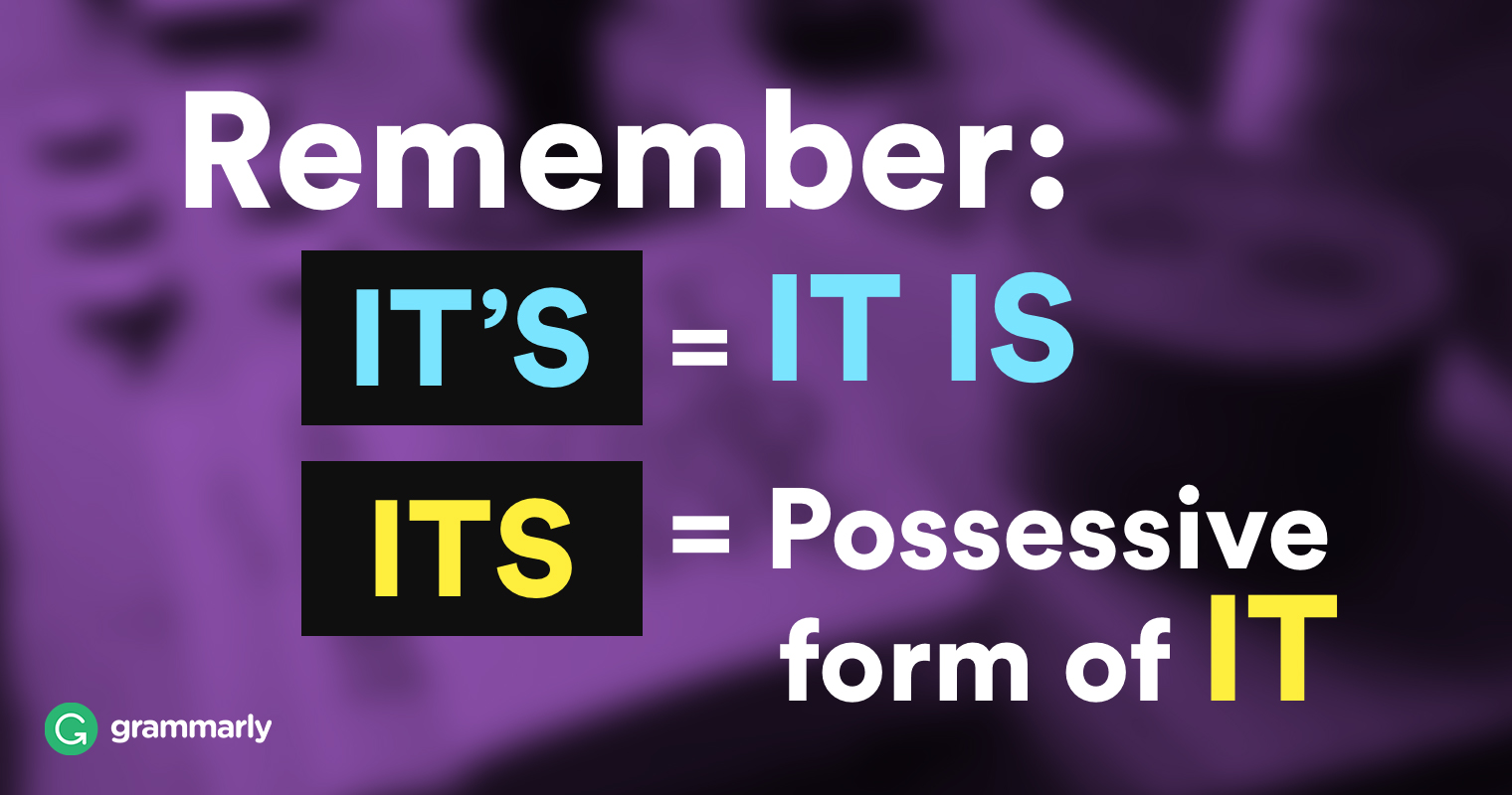  It s Or Its It s Not The Same Grammarly