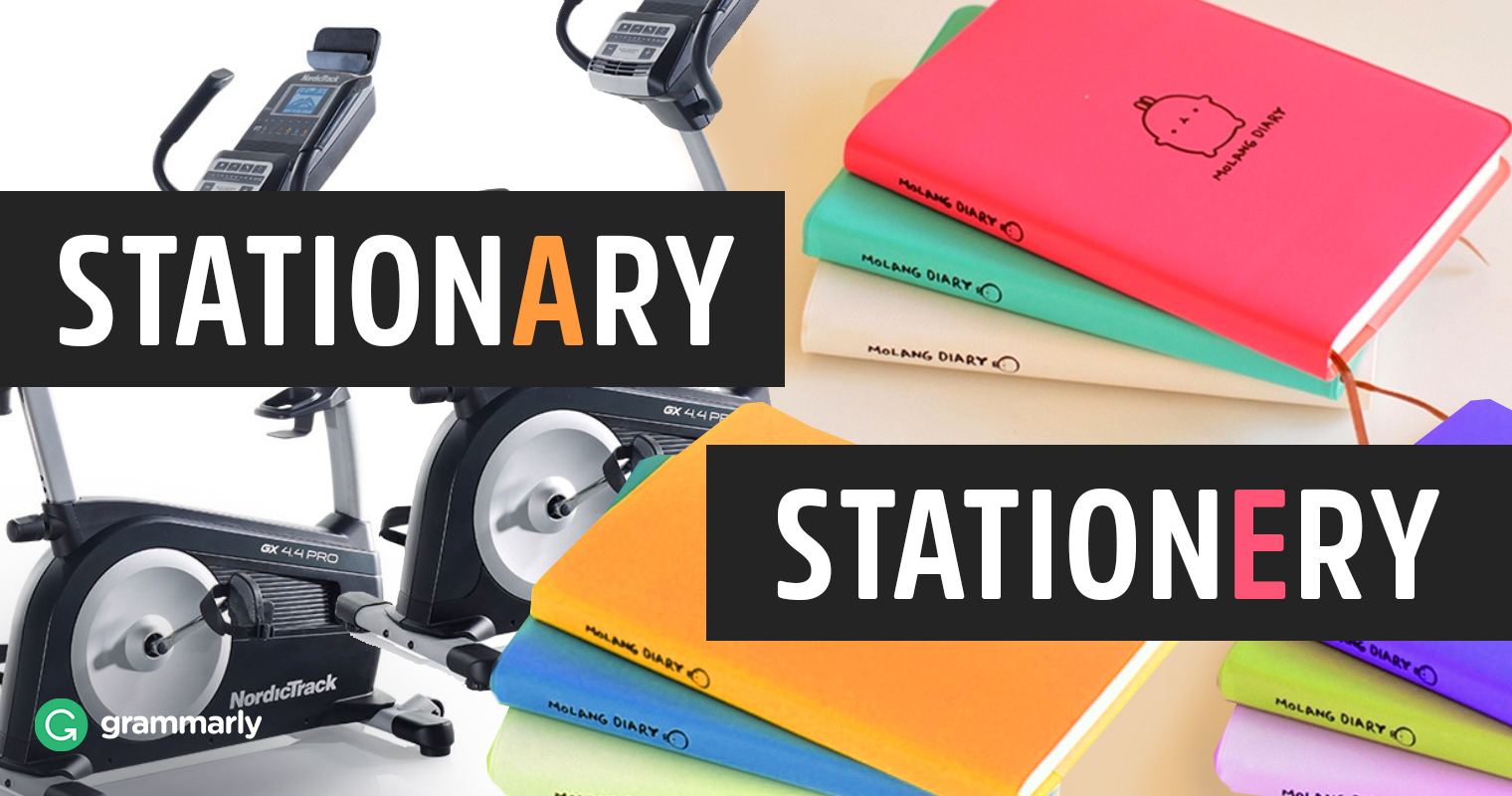 Stationary vs. Stationery—What's the difference? | Grammarly