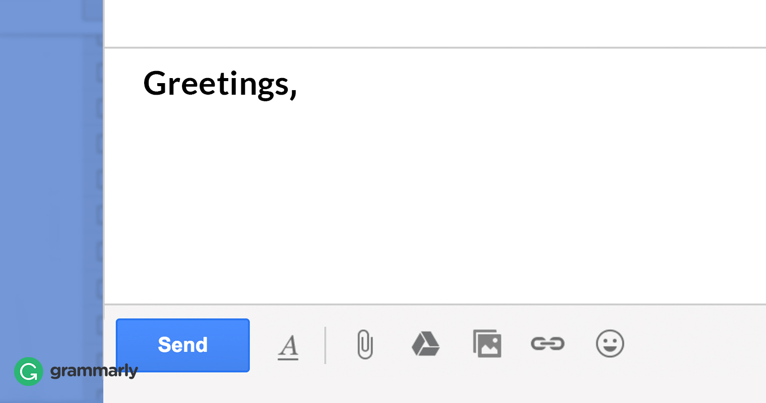 How to start an email. Send Greetings.