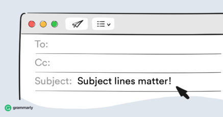 20 Email Subject Lines That Will Get Opened Every Time Grammarly