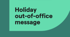 How to Write an Out-of-Office Message for the Holidays With Examples