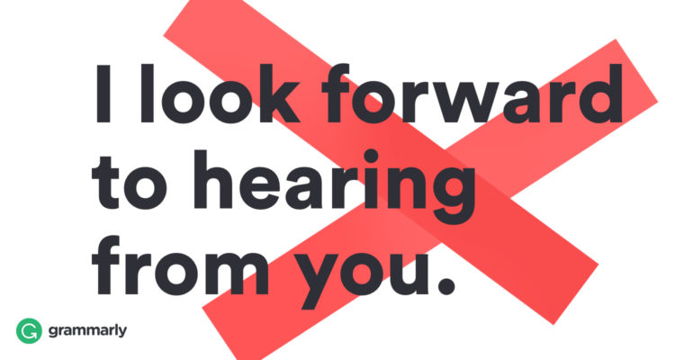 7 Clever Ways To Say I Look Forward To Hearing From You Grammarly   I Look Forward To Hearing From You 760x400 