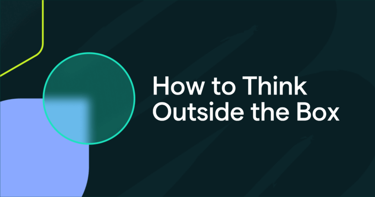How to Think Outside the Box