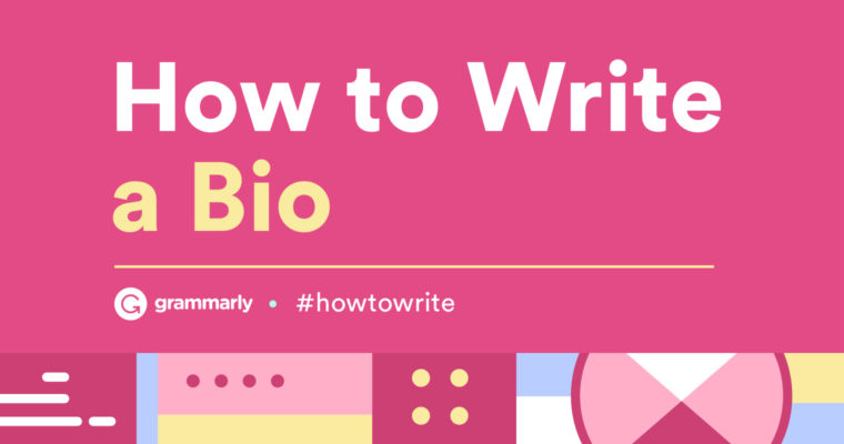 How to Write an Online Bio — With Short, Professional, and Other Bio Examples