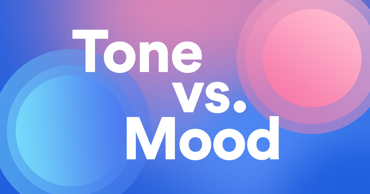 Tone vs. Mood: What's the Difference?