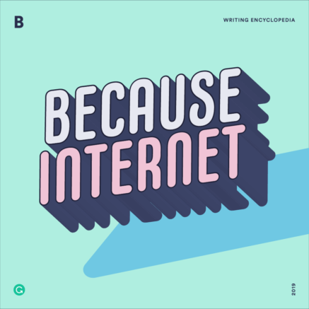 Because Internet
