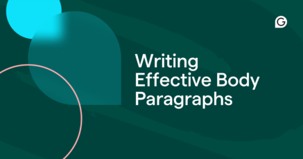 Writing Effective Body Paragraphs