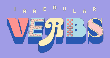 Regular and Irregular Verb Examples, What is an Irregular Verb?