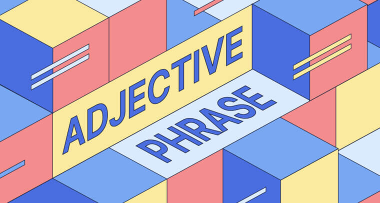 What Is An Adjective Phrase Give Example