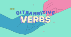 Ditransitive Verbs in English, Explained