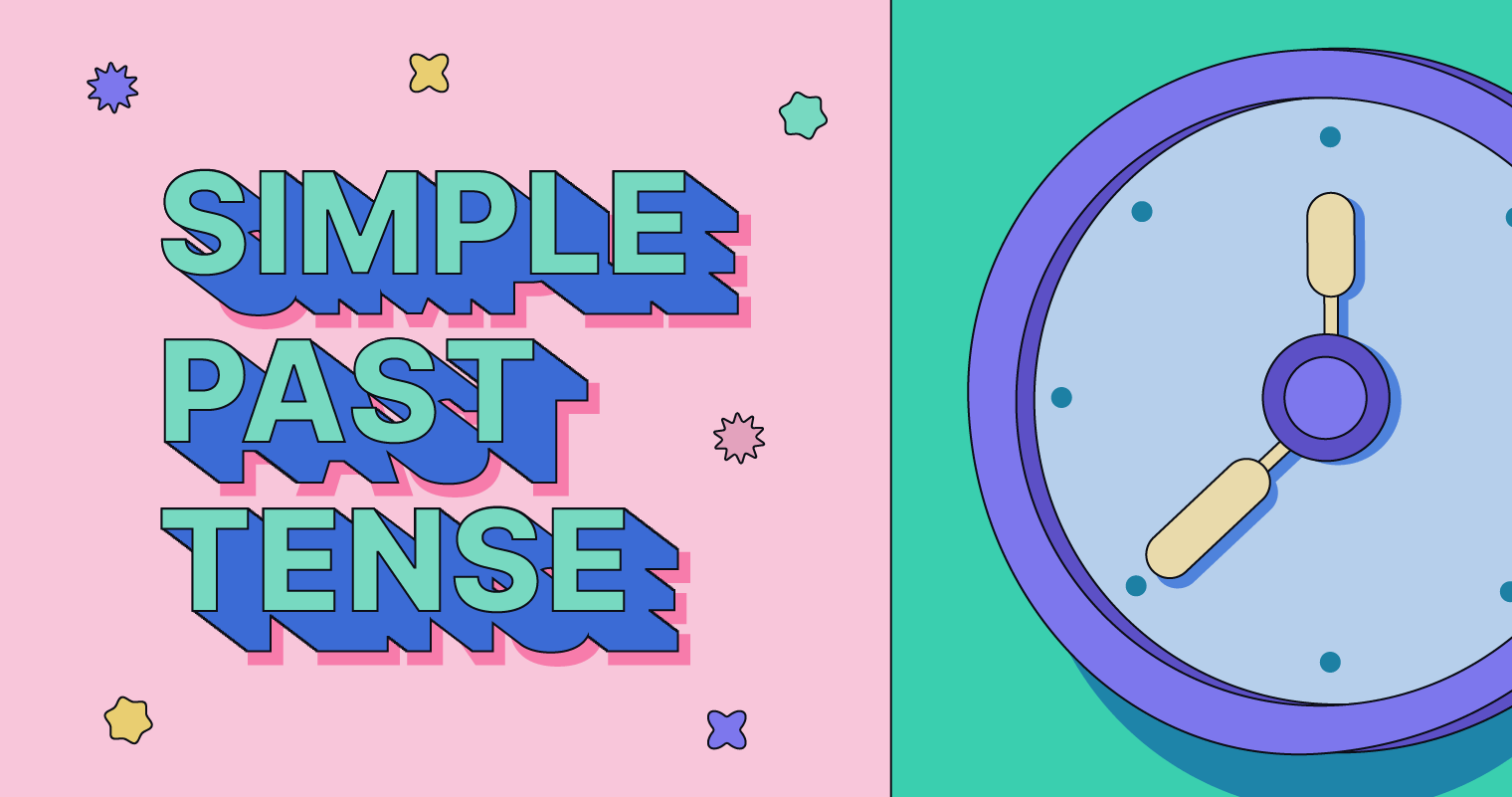 Simple Past Tense: How To Use It, With Examples | Grammarly