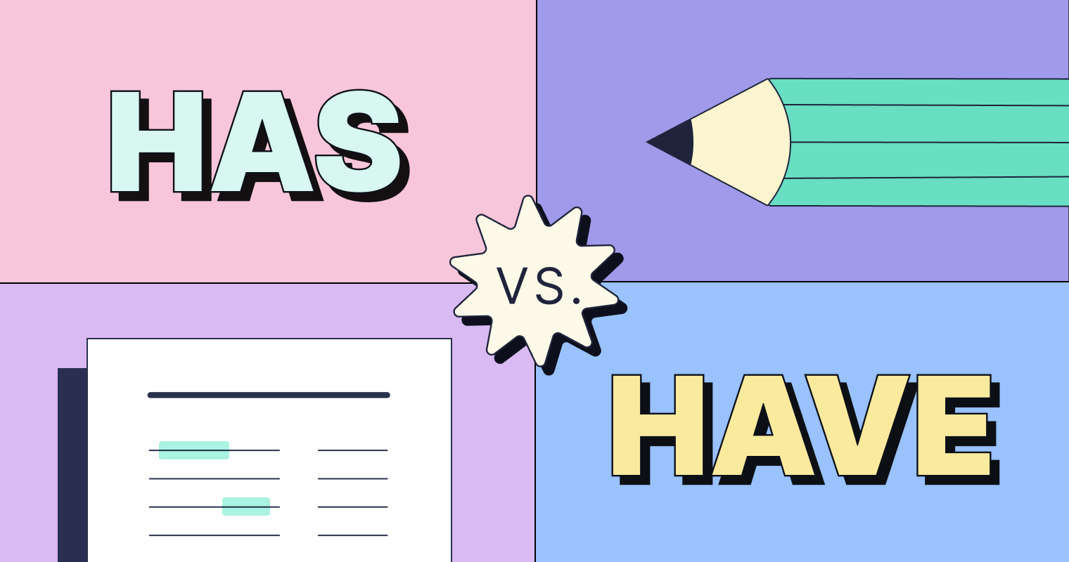 In English Grammar, How Do We Use “have” And “have, 58% OFF