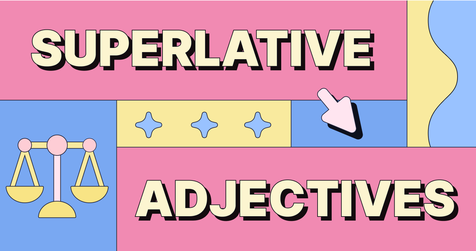 What Are Superlative Adjectives? Definition and Examples - https ...