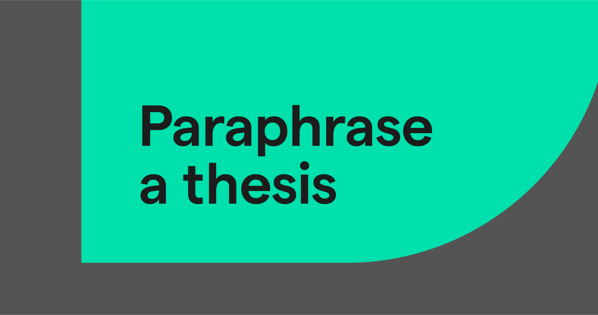 how to paraphrase thesis statement