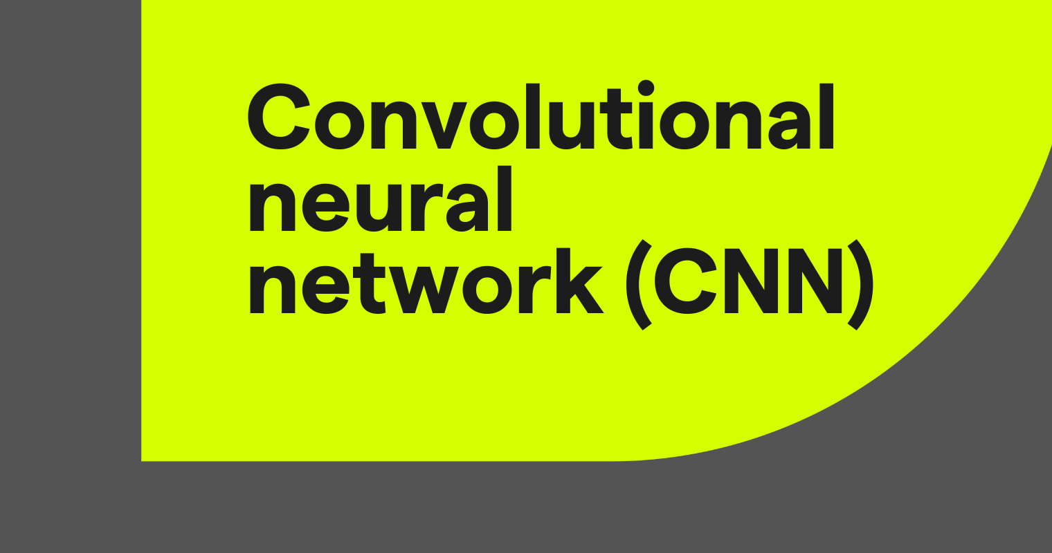 What Is a Convolutional Neural Network? | Grammarly