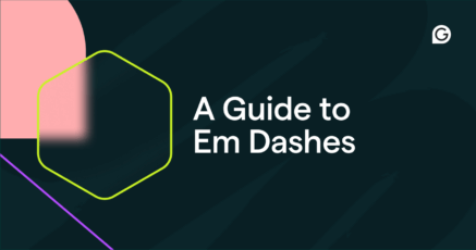 A Guide to Em Dashes