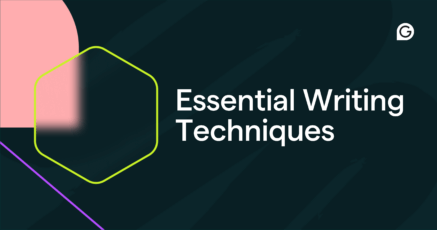 Essential Writing Techniques
